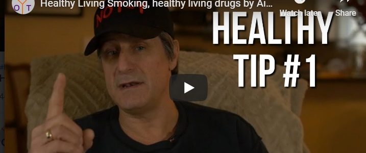 Healthy Living Smoking, healthy living drugs by Airline pilot: NOT-Y