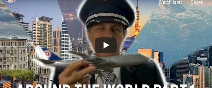 International Travels, Around the World Flight part 1 : NOT-Y