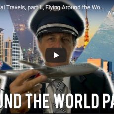 International Travels, part II, Flying Around the World in 10 days: NOT-Y